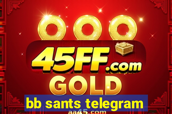 bb sants telegram